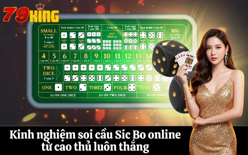 Kinh nghiệm soi cầu Sic Bo online từ cao thủ luôn thắng