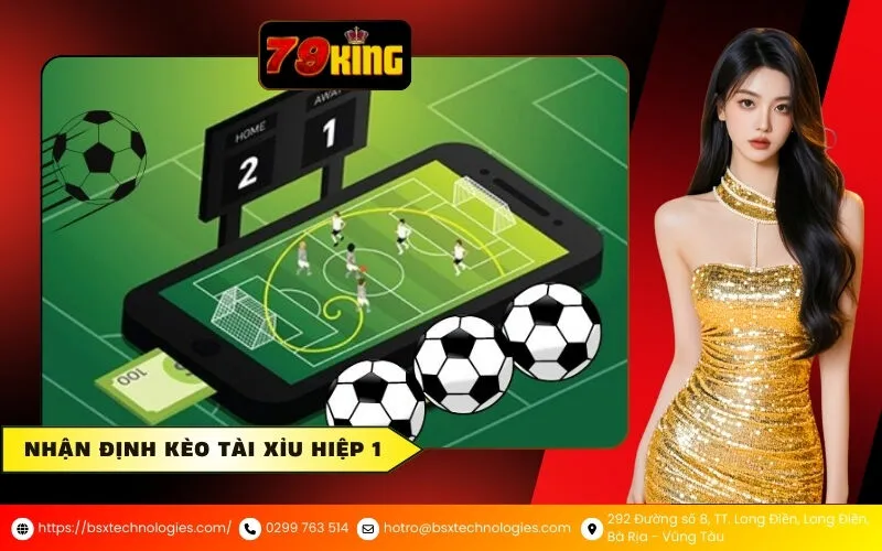 Nhận định kèo tài xỉu hiệp 1